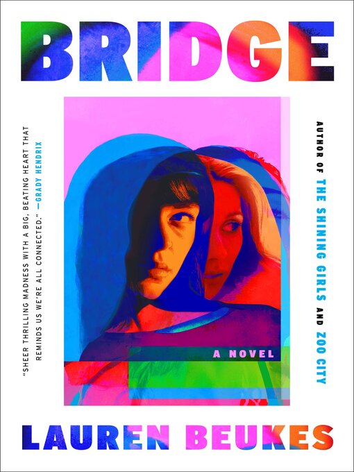 Title details for Bridge by Lauren Beukes - Wait list